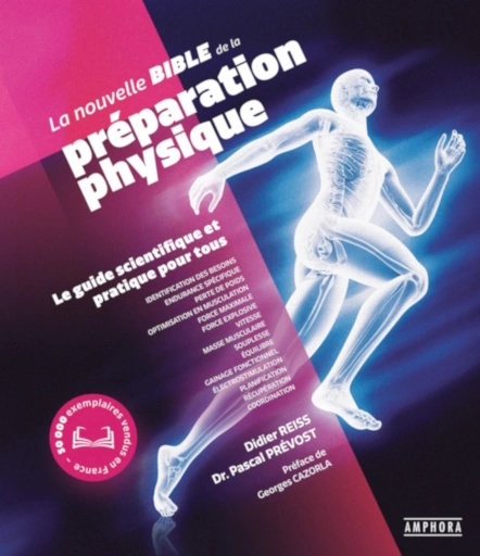 La nouvelle bible de la préparation physique — 3e édition